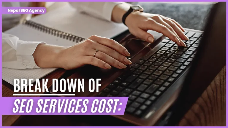 SEO Services Cost: Detail Break Down OF SEO Service Cost